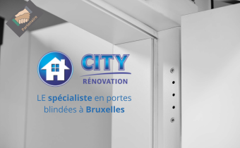 City Rénovation - le spécialiste des portes blindées à Bruxelles